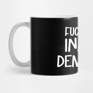 Fuck Your Inner Demons Mug